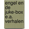 Engel en de juke-box e.a. verhalen door Hubert Lampo