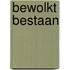 Bewolkt bestaan