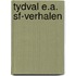 Tydval e.a. sf-verhalen