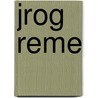 Jrog reme door Reme