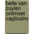 Belle van Zuylen ontmoet Cagliostro