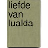 Liefde van lualda door Shavelson