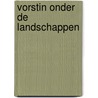 Vorstin onder de landschappen door Aafjes