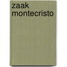 Zaak montecristo by Russo