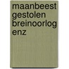 Maanbeest gestolen breinoorlog enz door Vogt