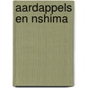 Aardappels en nshima door Hulscher