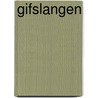 Gifslangen door Vaughan