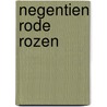 Negentien rode rozen door Nielsen