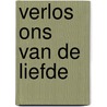 Verlos ons van de liefde door Brogger
