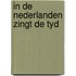 In de nederlanden zingt de tyd