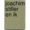 Joachim stiller en ik door Hubert Lampo