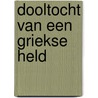 Dooltocht van een griekse held door Aafjes