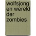 Wolfsjong en wereld der zombies