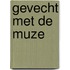Gevecht met de muze