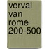 Verval van rome 200-500