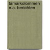 Tamarkolommen e.a. berichten by Rubinstein