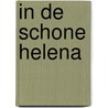 In de schone helena door Aafjes