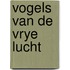 Vogels van de vrye lucht