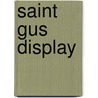 Saint Gus display by P. Annema