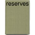 Reserves