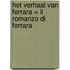 Het verhaal van Ferrara = Il romanzo di Ferrara