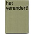 Het verandert!