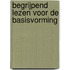 Begrijpend lezen voor de basisvorming