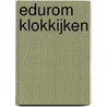 Edurom klokkijken by E.J. van Dorp