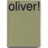 Oliver! door Charles Dickens