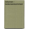 Rekenen - redeneersommen door R. de Korte