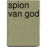 Spion van God door J. Gomez-Jurado