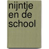 Nijntje en de school by A. Stuur