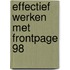 Effectief werken met Frontpage 98