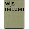 Wijs neuzen door Onbekend