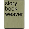 Story book weaver door Onbekend