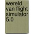 Wereld van flight simulator 5.0