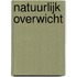 Natuurlijk overwicht