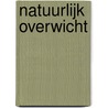 Natuurlijk overwicht door Knipe