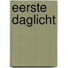 Eerste daglicht door Colette