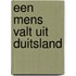 Een mens valt uit Duitsland