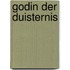 Godin der duisternis