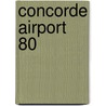 Concorde airport 80 door Michael Stewart