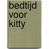 Bedtijd voor Kitty door Bright