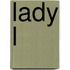 Lady L