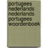 Portugees Nederlands Nederlands Portugees woordenboek