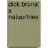 Dick Bruna' s natuurfries