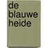 De blauwe heide