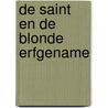 De Saint en de blonde erfgename by Charteris