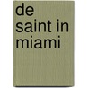 De Saint in Miami by Charteris