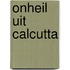 Onheil uit Calcutta